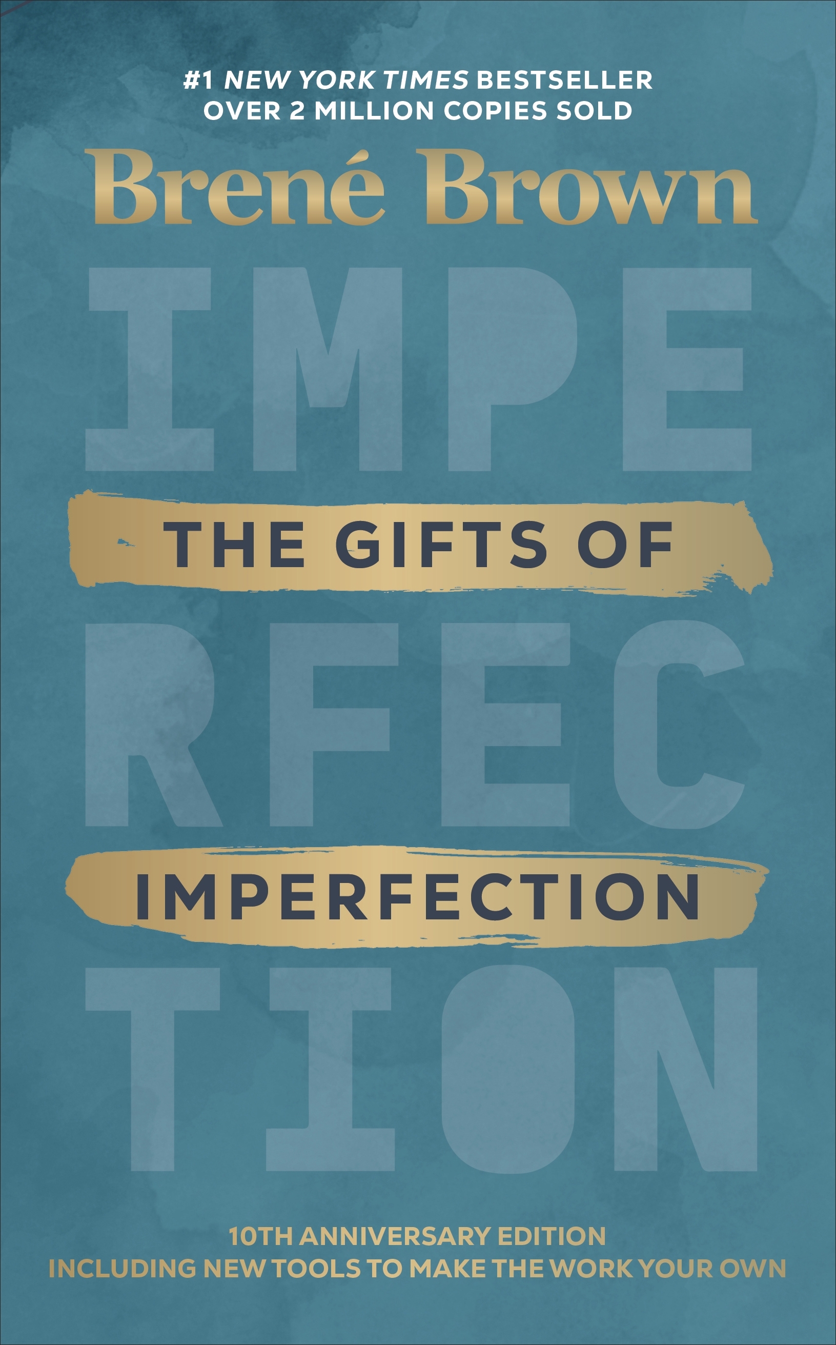 The Gift Of Impecfection - By Brene Brown